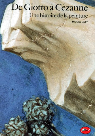 Levey_Michael-DE_GIOTTO_A_CEZANNE._Une_histoire_de_la_peinture-9782878111019_0