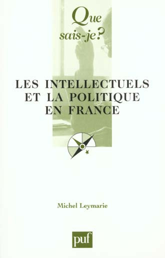 Leymarie_Michel-Les_intellectuels_et_la_politique_en_France-9782130513728_0