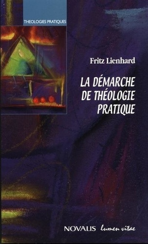 Lienhard_Fritz-La_d_marche_de_th_ologie_pratique-9782873242671_0