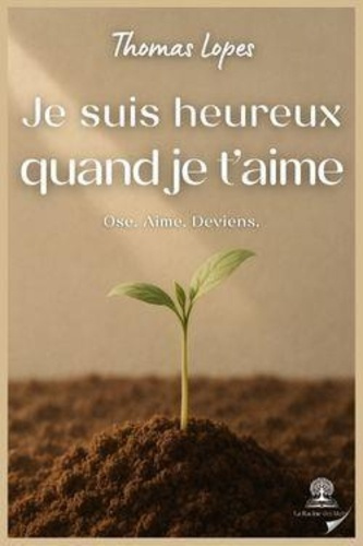 Lopas_Thomas-Je_suis_heureux_quand_je_t_aime-9782488505048_0