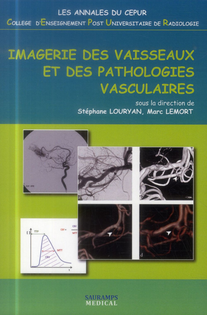 Louryan_St_phane_Lemort_Marc-Imagerie_des_vaisseaux_et_des_pathologies_vasculaires-9782840239529_0