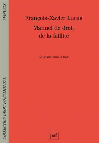 Lucas_Fran_ois-Xavier-Manuel_de_droit_de_la_faillite._Pr_vention_restructuration_liquidation_2e_dition-9782130801771_0