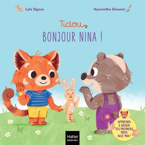 Lyla_Signes-Tidou_-_Bonjour_Nina_._Un_premier_imagier_pour_apprendre_signer_la_politesse_et_du_vivre_ensemble-9782401119543_0
