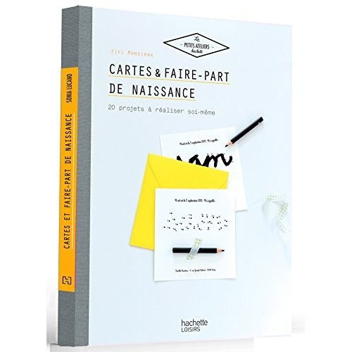 Mandirac_Fifi-Cartes_et_faire-part_de_naissance_-_20_projets_r_aliser_soi-m_me-9782013967587_0