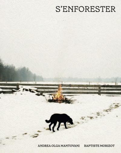 Mantovani_Andrea_Olga_Morizot_Baptiste-S_enforester-9782956940937_0