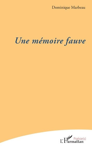 Marbeau_Dominique-Une_m_moire_fauve-9782336568966_0