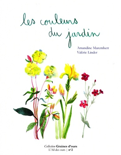 Marembert_Amandine_Linder_Val_rie-Les_couleurs_du_jardin-9782491457143_0