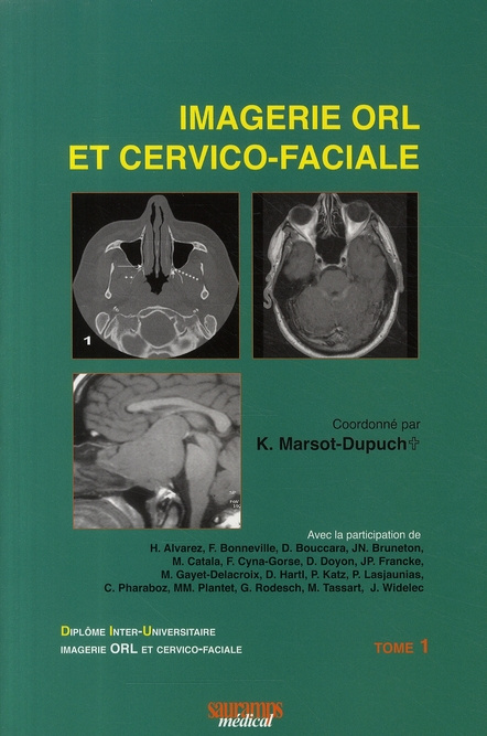 Marsot-Dupuch_Kathlyn_Moulin_Guy-Imagerie_ORL_et_cervico-faciale._Tome_1_3e_dition-9782840236016_0