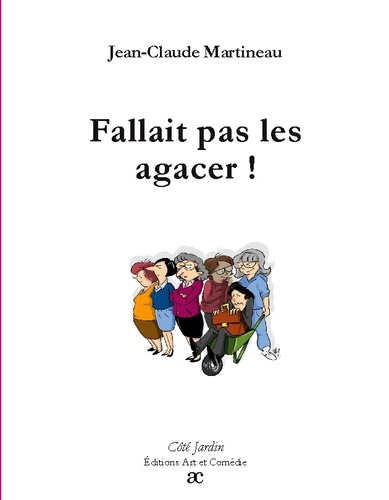 Martineau_Jean-Claude-Fallait_pas_agacer-9782373933840_0
