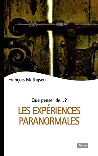 Mathijsen_Fran_ois-Les_exp_riences_paranormales-9782873568146_0