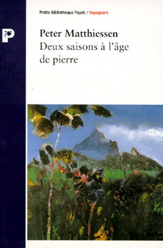 Matthiessen_Peter-Deux_saisons_l_ge_de_pierre-9782228886772_0