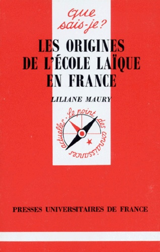 Maury_Liliane-LES_ORIGINES_DE_L_ECOLE_LAIQUE_EN_FRANCE._1_re_dition-9782130474456_0