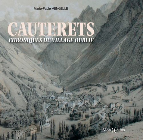 Mengelle_Marie-Paule-Cauterets._Chroniques_du_village_oubli_-9791090065536_0