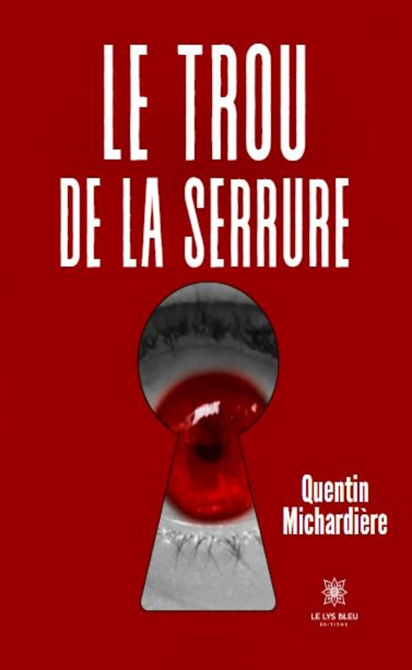 Michardi_re_Quentin-Le_trou_de_la_serrure-9791042273941_0