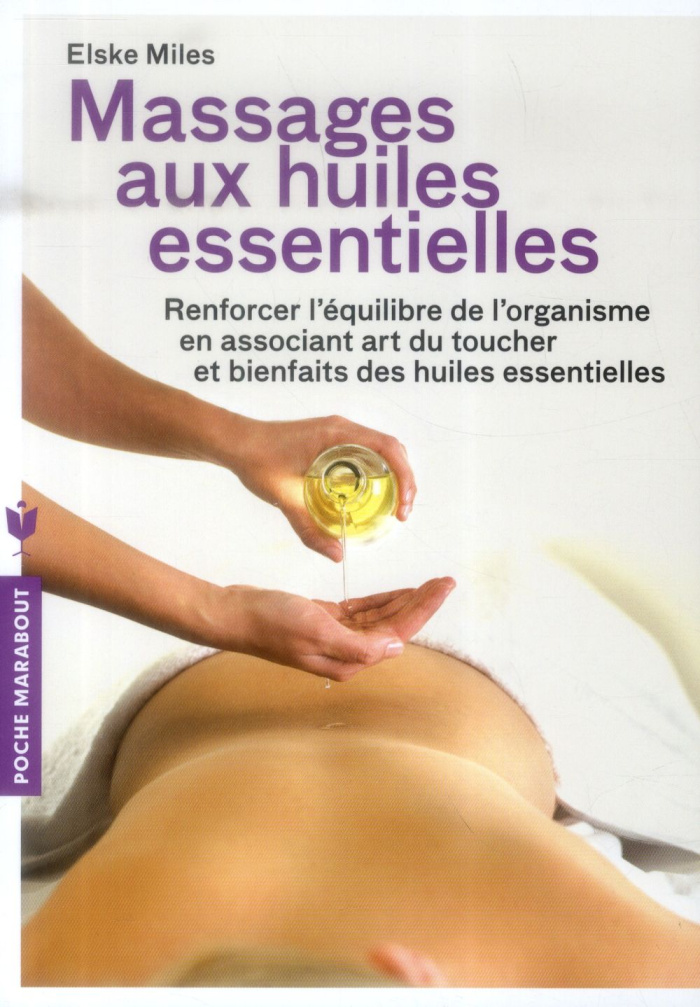 Miles_Elske-Massages_aux_huiles_essentielles-9782501092685_0