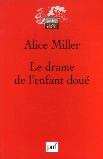 Miller_Alice_Marcou_L_a_Vandevoorde_Pierre-Le_drame_de_l_enfant_dou_._A_la_recherche_du_vrai_Soi-9782130594680_0