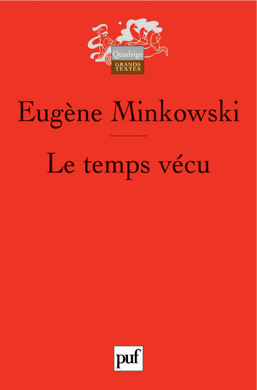 Minkowski_Eug_ne-LE_TEMPS_VECU._Etudes_ph_nom_nologiques_et_psychopathologiques-9782130469919_0