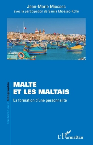 Miossec_Jean-Marie_Miossec-Kchir_Samia-Malte_et_les_Maltais._La_formation_d_une_personnalit_-9782336557182_0