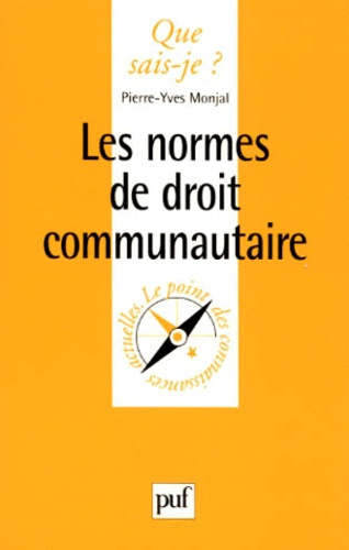 Monjal_Pierre-Yves-Les_normes_de_droit_communautaire-9782130506713_0