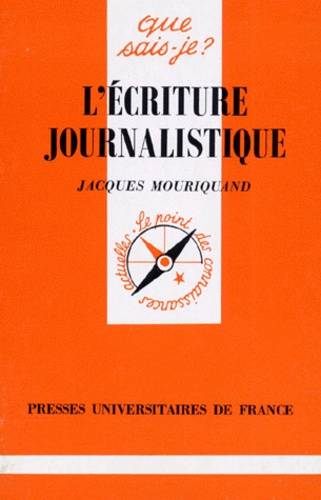 Mouriquand_Jacques-L_criture_journalistique-9782130481041_0