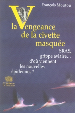 Moutou_Fran_ois-La_Vengeance_de_la_civette_masqu_e-9782746502703_0