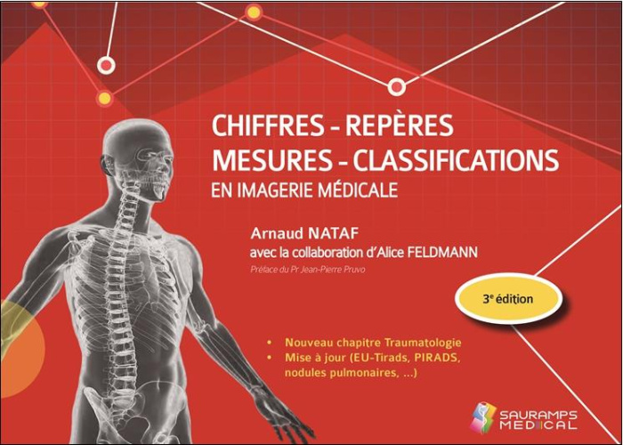 Nataf_Arnaud_Feldmann_Alice_Pruvo_Jean-Pierre-Chiffres_rep_res_mesures_classifications_en_imagerie_m_dicale._3e_dition-9791030302271_0