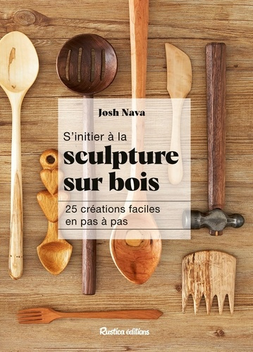 Nava_Josh-S_initier_la_sculpture_sur_bois._25_cr_ations_faciles_en_pas_pas-9782815324274_0