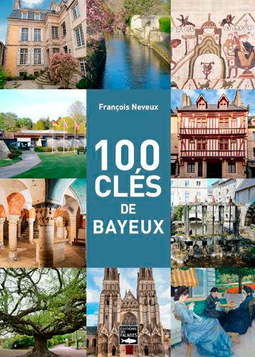 Neveux_Fran_ois-100_cl_s_de_Bayeux-9782848114910_0