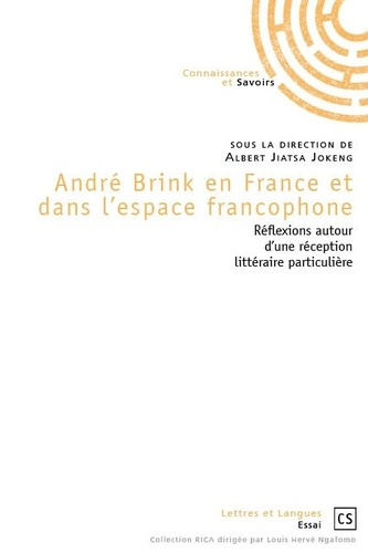 Ngafomo_Louis-Herv_-Andr_Brink_en_France_et_dans_l_espace_francophone._R_flexions_autour_d_une_r_ception_litt_raire_par-9782753906457_0