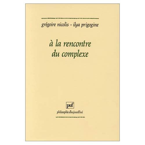 Nicolis_Gr_goire_Prigogine_Ilya-_la_rencontre_du_complexe-9782130436065_0