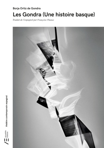 Ortiz_de_Gondra_Borja_Thanas_Fran_oise-Les_Gondra_une_histoire_basque_-9791094225103_0