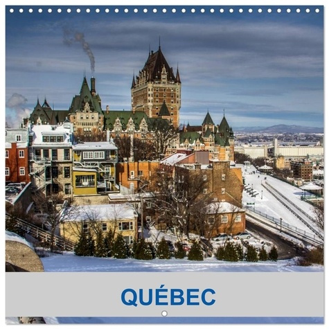 PLOURDE_MARIO-QUEBEC_CALENDRIER_MURAL_CARRE_2026_30X30_-_QUELQUES_PHOTOS_DE_LA_VILLE_DE-9783516591118_0
