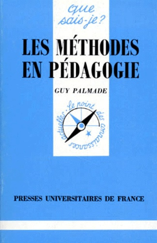 Palmade_Guy-Les_m_thodes_en_p_dagogie._16e_dition-9782130442288_0