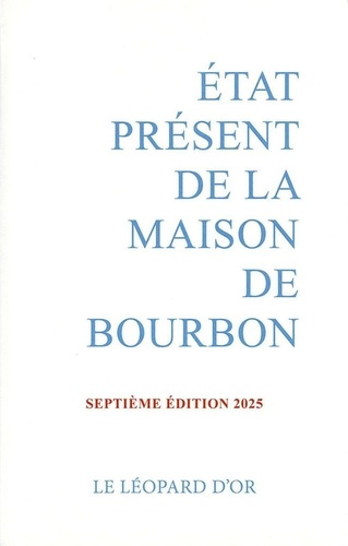 Papet-Vauban_Christian_Van_Hille_beno_t_Andevi-Etat_pr_sent_de_la_Maison_de_Bourbon_VII-9782863772805_0
