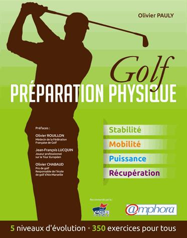 Pauly_Olivier_Rouillon_Olivier-Golf_pr_paration_physique._Stabilit_mobilit_puissance_r_cup_ration-9782851808684_0