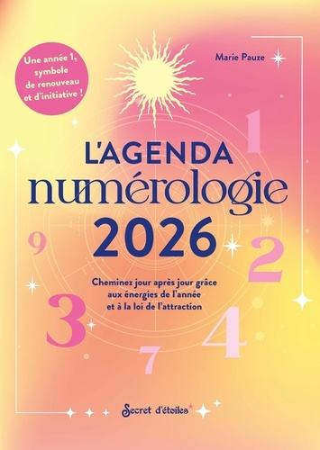 Pauze_Marie-Agenda_de_la_num_rologie_2026._Cheminez_jour_apr_s_jour_gr_ce_aux_nergies_de_lann_e_et_la_loi_de-9782382403020_0