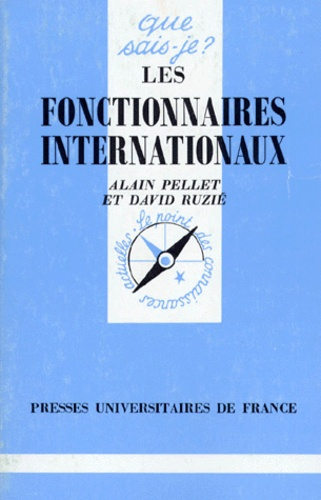 Pellet_Alain_Ruzi_David-Les_fonctionnaires_internationaux-9782130455202_0