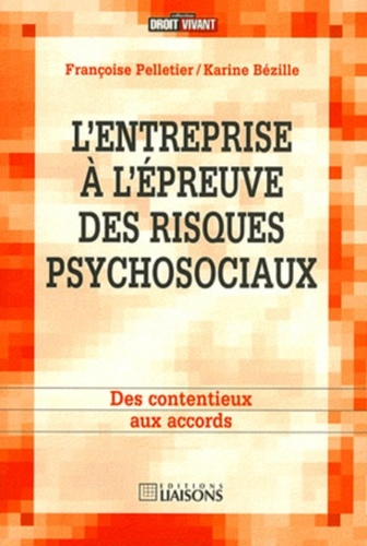 Pelletier_Fran_oise_B_zille_Karine_Mazars_Mari-L_entreprise_l_preuve_des_risques_psychosociaux._Des_contentieux_aux_accords-9782878808490_0
