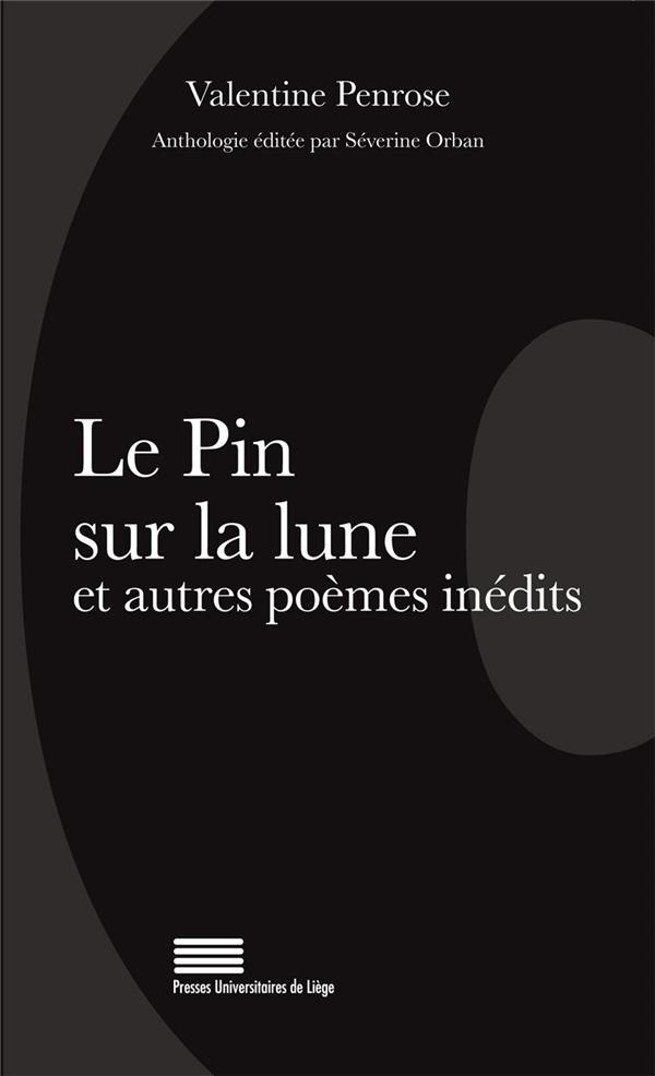 Penrose_Valentine-Le_pin_sur_la_lune_et_autres_poemes_inedits_anthologie-9782875623362_0