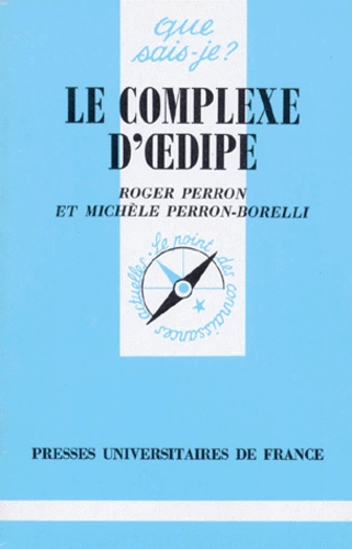 Perron_Roger_Perron_Mich_le-Le_complexe_d_Oedipe-9782130465812_0