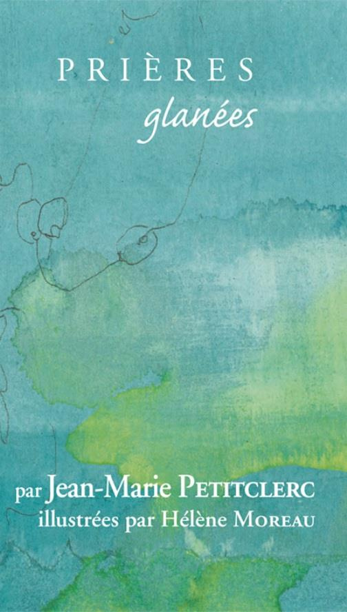 Petitclerc_Jean-Marie_Moreau_H_l_ne-Pri_res_glan_es-9782873563660_0