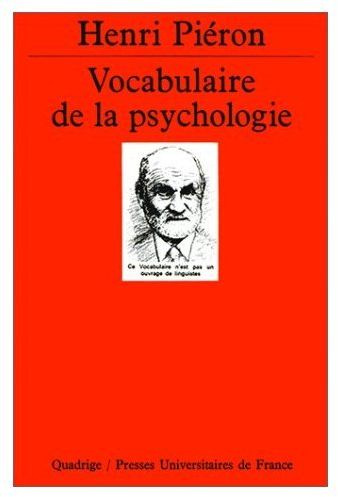 Pi_ron_Henri-Vocabulaire_de_la_psychologie-9782130445999_0