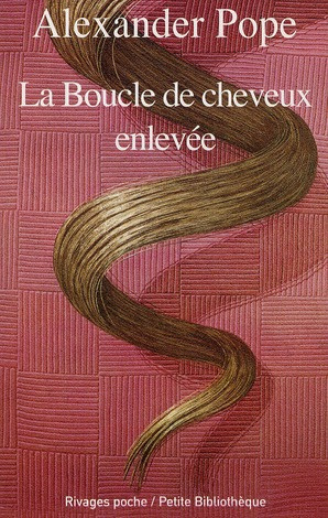 Pope_Alexander_Folliot_Laurent_Marmontel_Jean--La_boucle_de_cheveux_enlev_e._Po_me_h_ro_que-comique_en_cinq_chants-9782743621377_0