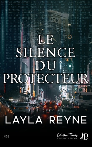REYNE_LAYLA-FOG_CITY_-_T05_-_LE_SILENCE_DU_PROTECTEUR-9791070111703_0