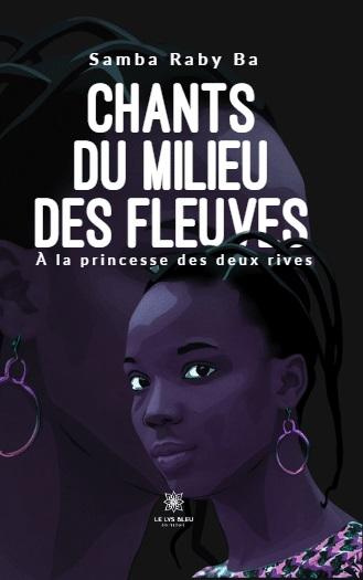 Raby_Ba_samba-Chants_du_milieu_des_fleuves._la_princesse_des_deux_rives-9791042245290_0