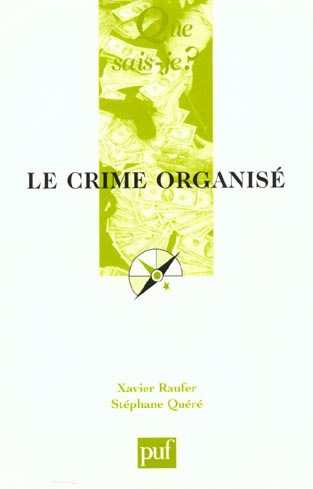 Raufer_Xavier_Qu_r_St_phane-Le_crime_organis_._2e_dition-9782130519621_0