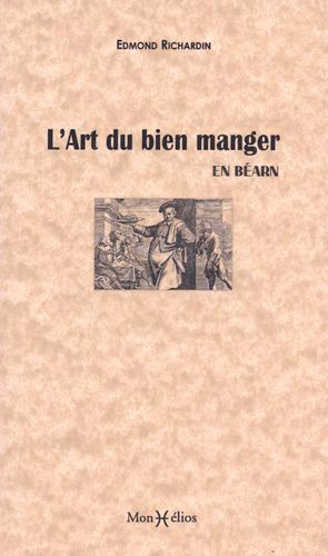 Richardin_Edmond_Coudouy_Bernard-L_art_du_bien_manger_en_B_arn-9791090065598_0