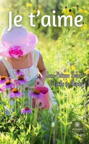 Rivault_Jean-philippe_De_Monchy_gaelle-je_t_aime-9791042229115_0