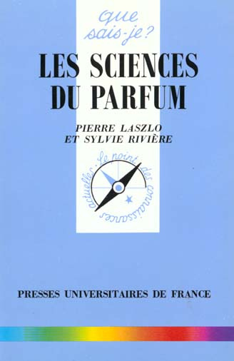 Riviere_Sylvie_Laszlo_Pierre-Les_sciences_du_parfum-9782130487982_0