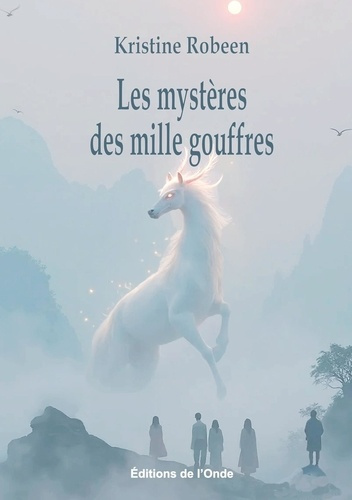 Robeen_Kristin-Les_myst_res_des_mille_gouffres-9782371586727_0